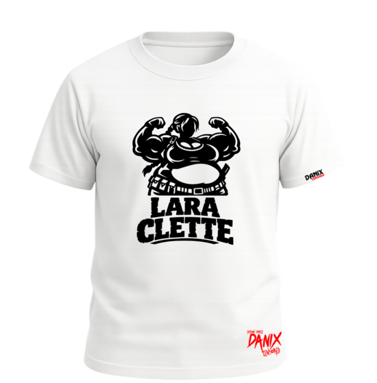 Tshirt LARA CLETTE (Parodie) [DANIX CENSORED]